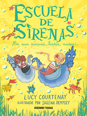 cover image of Escuela de sirenas 3. En sus marcas, listas... ¡naden!